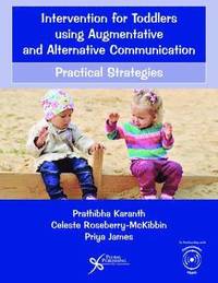 bokomslag Intervention for Toddlers Using Augmentative and Alternative Communication