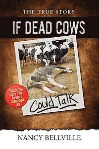 If Dead Cows Could Talk 1