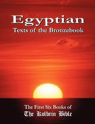 Egyptian Texts of the Bronzebook 1