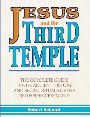 Robert, Reiland - Jesus and the Third Temple, Häftad. Tillgänglighet: Lägg i varukorg