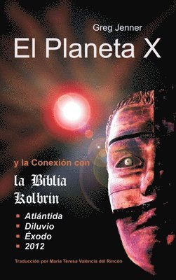 bokomslag Planeta X y La Conexion Con La Biblia Kolbrin