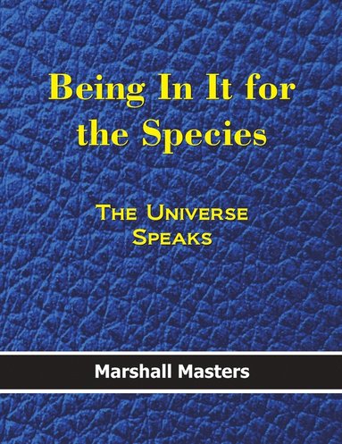 bokomslag Being in It for the Species