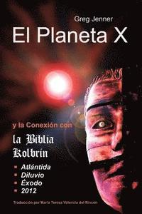 bokomslag El Planeta X y La Conexion Con La Biblia Kolbrin