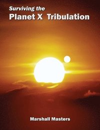 bokomslag Surviving the Planet X Tribulation