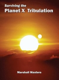 bokomslag Surviving the Planet X Tribulation