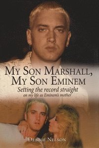 bokomslag My Son Marshall, My Son Eminem