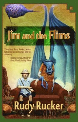 Rudy Rucker - Jim and the Flims, Inbunden