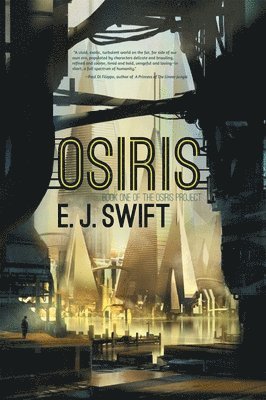 E. J. Swift - Osiris, Inbunden