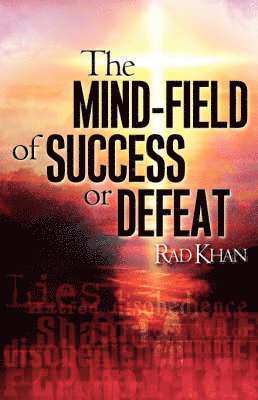 The Mind-Field of Success or Defeat 1