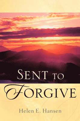 bokomslag Sent To Forgive