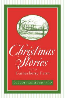 Christmas Stories from Gainesberry Farm 1