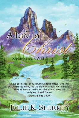 A Life in Christ 1