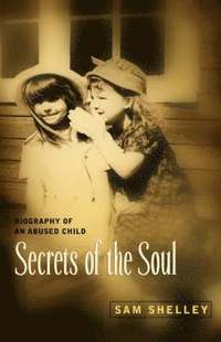 bokomslag Secrets of the Soul