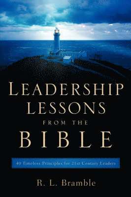 Leadership Lessons From The Bible 1