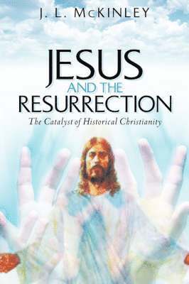 Jesus and the Resurrection 1