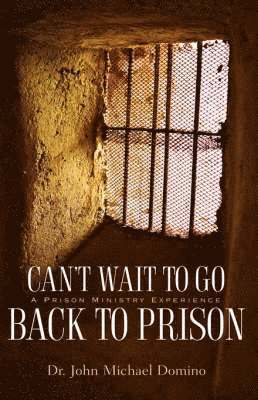 Can't Wait to Go Back to Prison