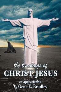 bokomslag The Teachings of Christ Jesus