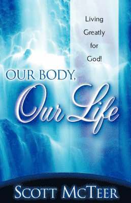 bokomslag Our Body, Our Life