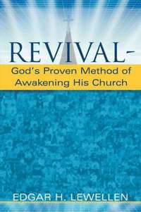 bokomslag Revival-God's Proven Method of Awakening His Church