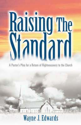 Raising The Standard 1