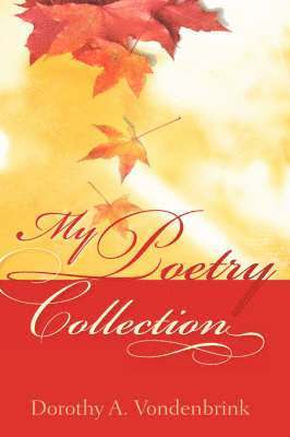 bokomslag My Poetry Collection