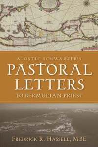 bokomslag Apostle Schwarzer's Pastoral Letters to Bermudian Priest