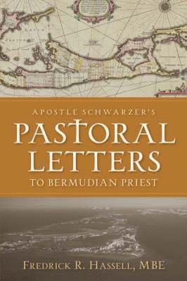 bokomslag Apostle Schwarzer's Pastoral Letters to Bermudian Priest