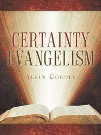bokomslag Certainty Evangelism