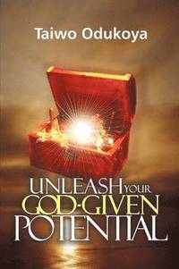 bokomslag Unleash your God Given Potential