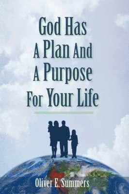 God Has A Plan And A Purpose For Your Life 1