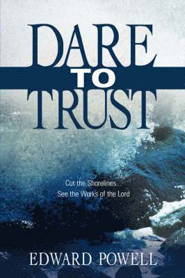 Dare to Trust 1