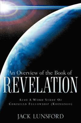 Jack Lunsford - Overview of The Book Of Revelation, Häftad