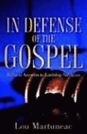 bokomslag In Defense of the Gospel