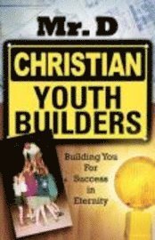 bokomslag Christian Youth Builders