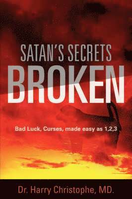 Satan's Secrets Broken 1