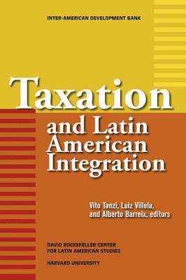 Taxation and Latin American Integration 1
