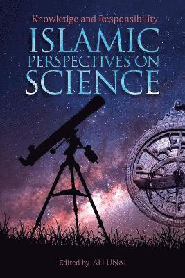 Islamic Perspectives on Science 1
