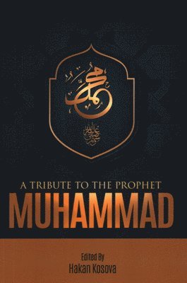 Hakan Kosova, Hakan Kosova - Tribute to the Prophet Muhammad, Häftad