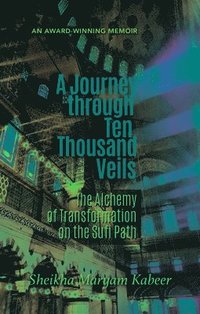 bokomslag Journey Through Ten Thousand Veils