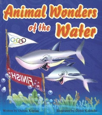 Animal Wonders of the Water 1