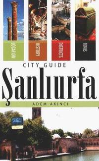 bokomslag Sanliurfa City Guide