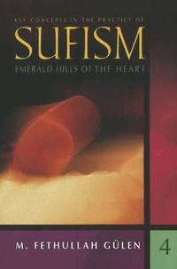 bokomslag Key Concepts in the Practice of Sufism