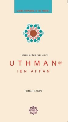 bokomslag Uthman Ibn Affan