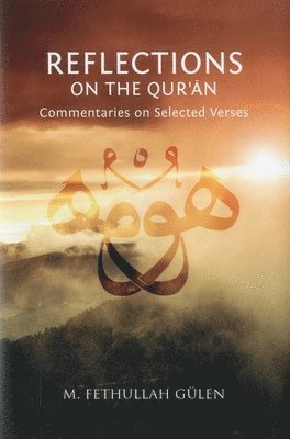 bokomslag Reflections on the Qur'an: Commentaries on Selected Verses