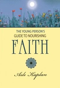 bokomslag Young Person's Guide to Nourishing Faith