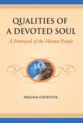 Qualities of a Devoted Soul 1