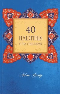 bokomslag 40 Hadiths for Children