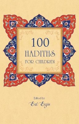 bokomslag 100 Hadiths for Children