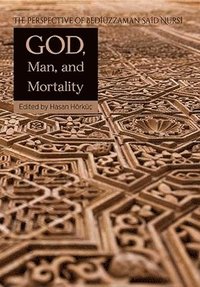 bokomslag God Man & Mortality