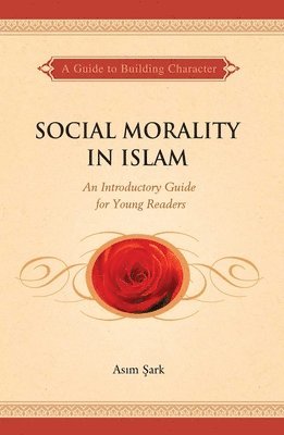 bokomslag Social Morality in Islam